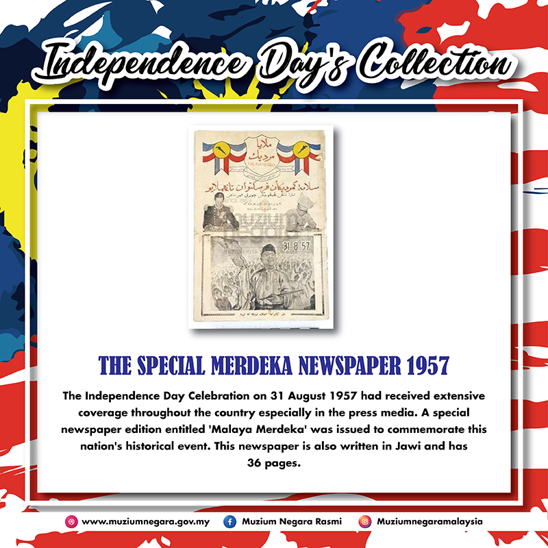 The Special Merdeka Newspaper 1957
