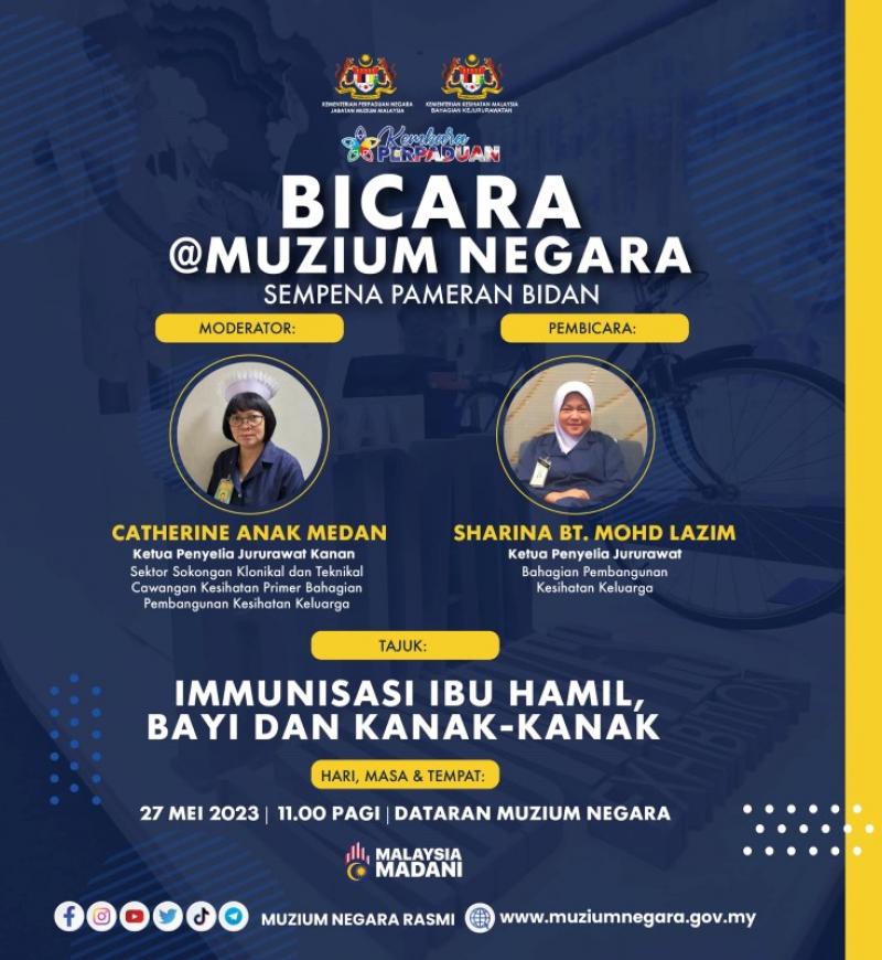 Bicara@Muzium Negara - Imunisasi Ibu Hamil, Bayi dan Kanak-Kanak
