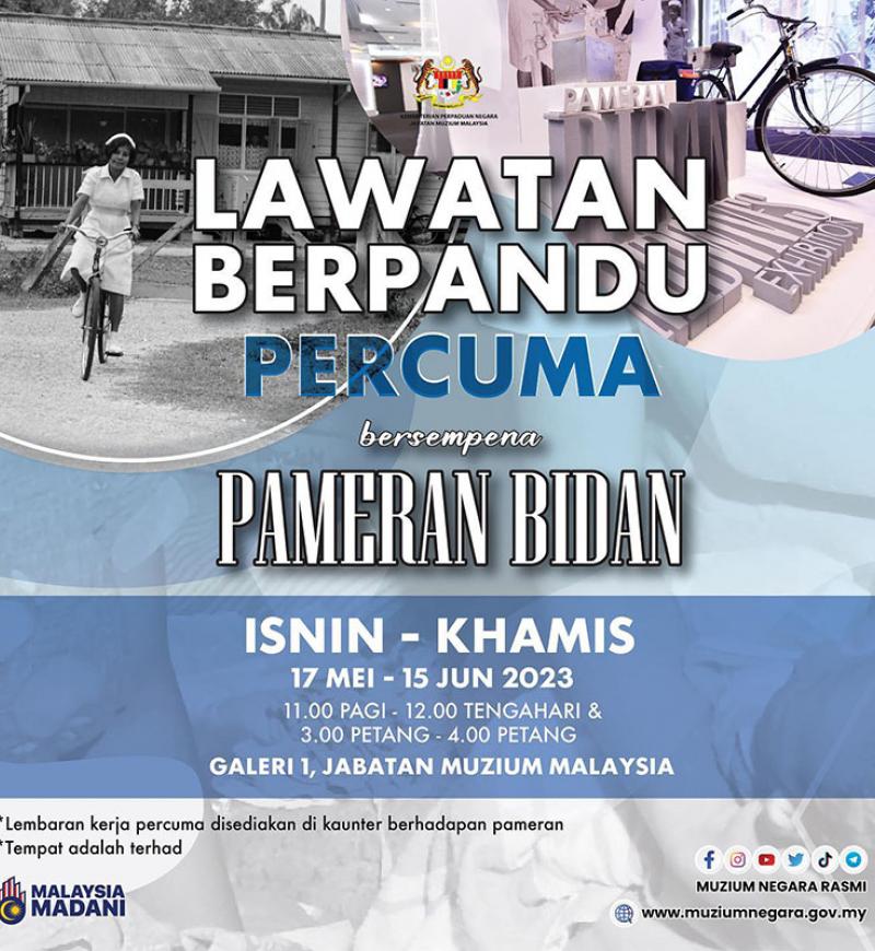 Lawatan Berpandu Percuma Bersempena Pameran Bidan
