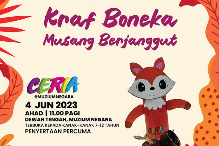 Ceria@MuziumNegara: kraf Boneka Musang Berjanggut