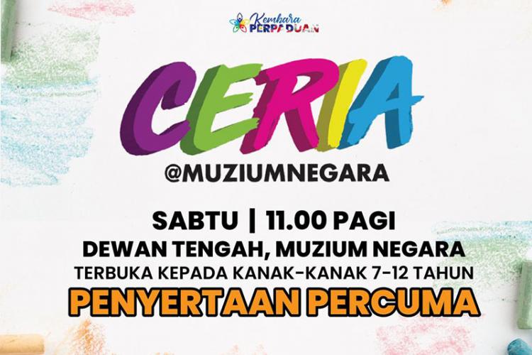 Program Ceria @ Muzium Negara