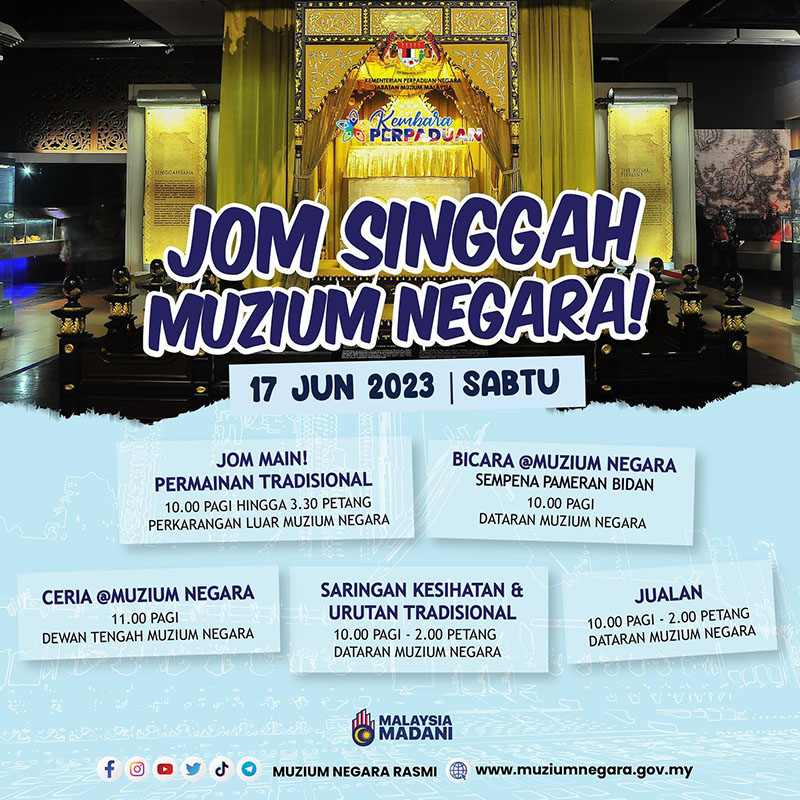 Jom Singgah Muzium Negara!