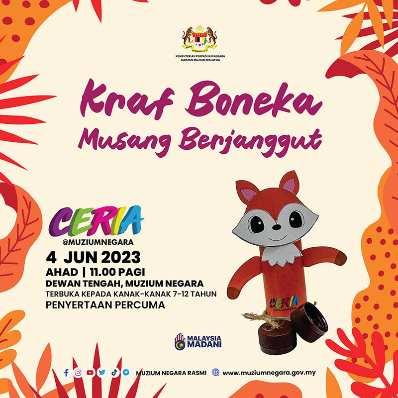 Ceria@MuziumNegara: kraf Boneka Musang Berjanggut