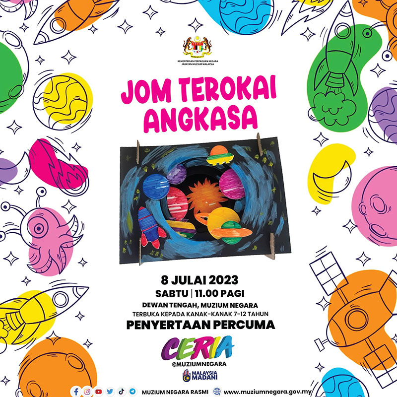 Ceria@MuziumNegara: Jom Terokai Angkasa