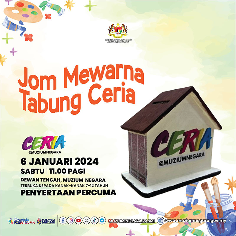 Ceria@MuziumNegara: Jom Mewarna Tabung Ceria