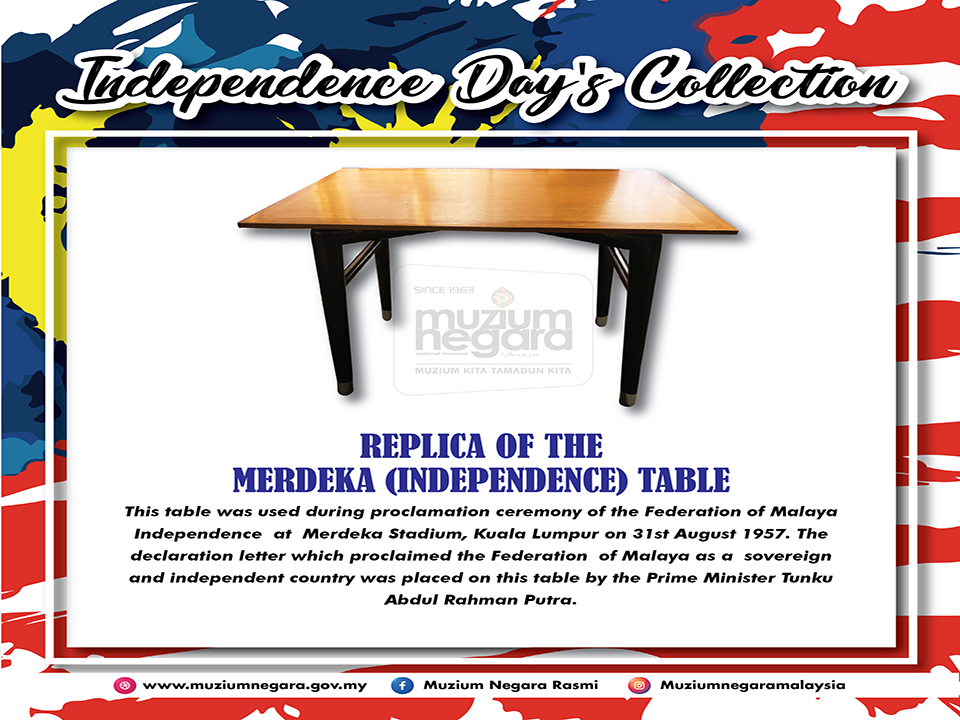 Replica of the Merdeka (Independence) Table