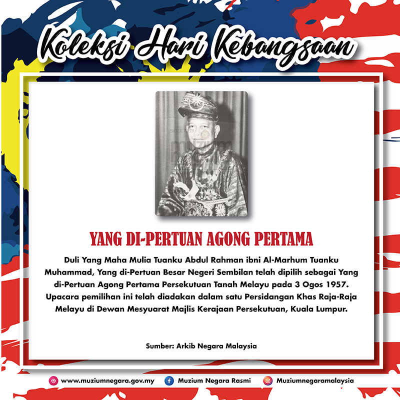 Yang Di-Pertuan Agong Pertama