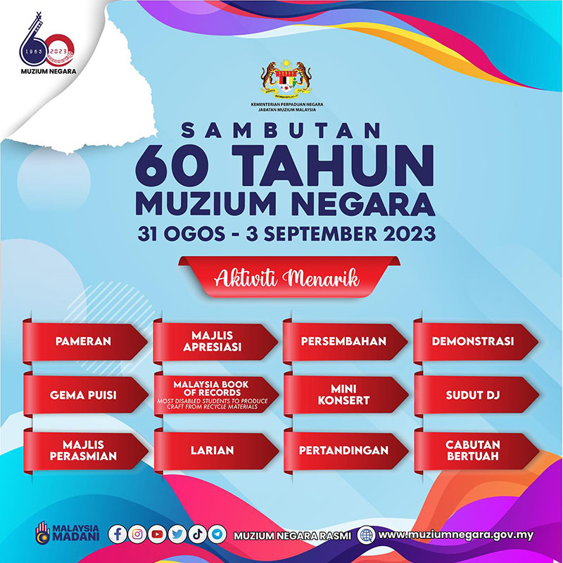 Program Sambutan 60 Tahun Muzium Negara