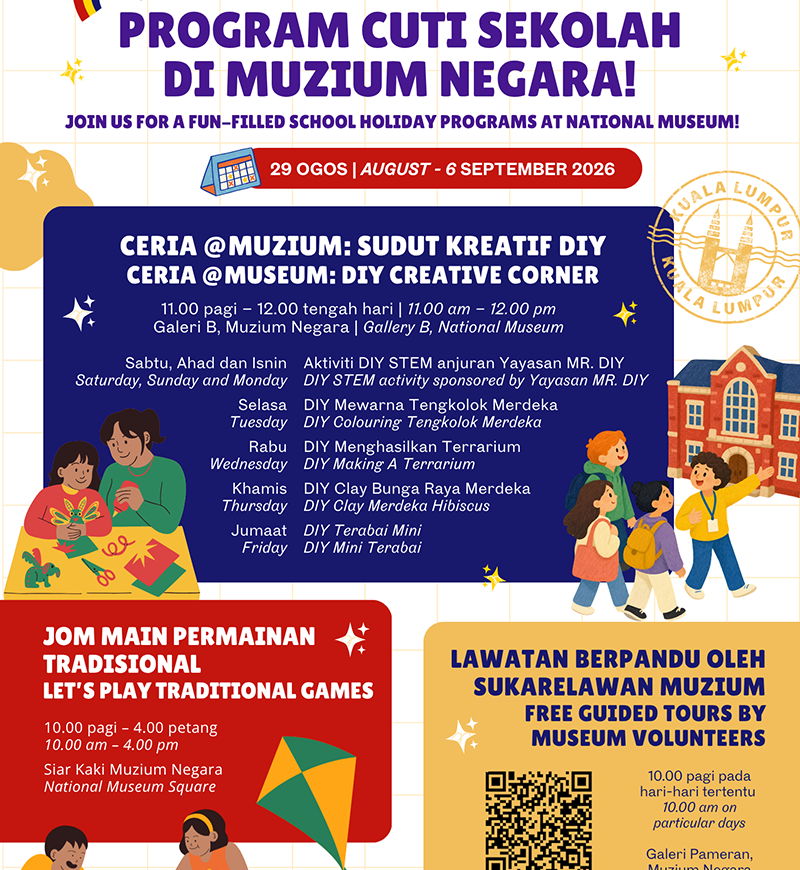 Program Cuti Sekolah Di Muzium Negara