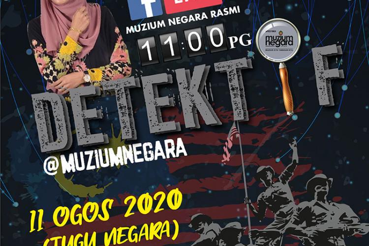 Detektif@MuziumNegara:Tugu Negara