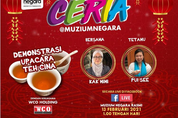 Ceria@MuziumNegara: Demonstrasi Upacara Teh Cina