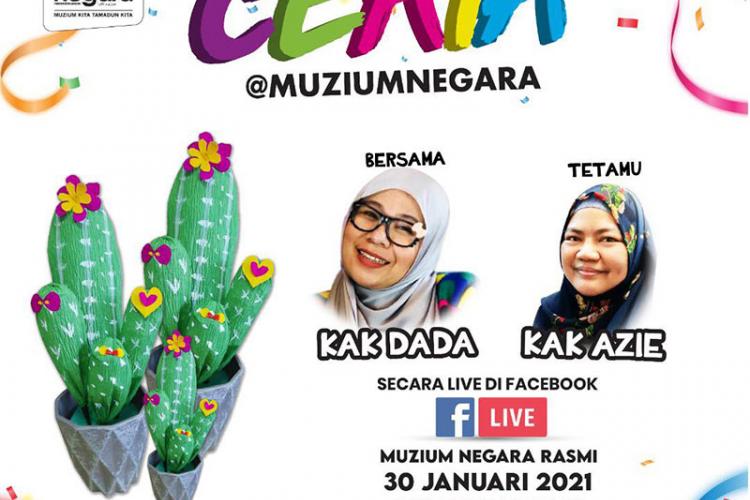 Ceria@MuziumNegara: Kaktus Kertas Krep