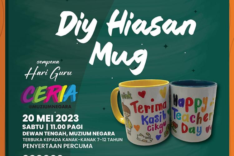 Ceria@MuziumNegara: DIY Mug Hiasan