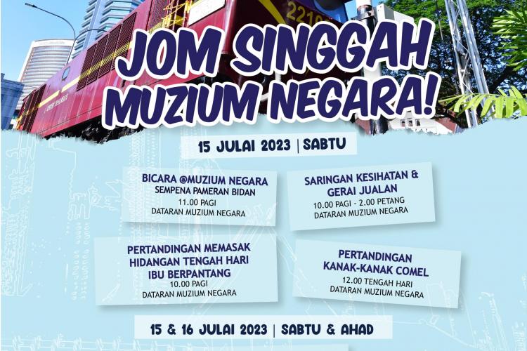 Jom Singgah Muzium Negara!