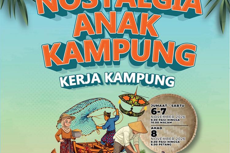 Nostalgia Anak Kampung: Kerja Kampung